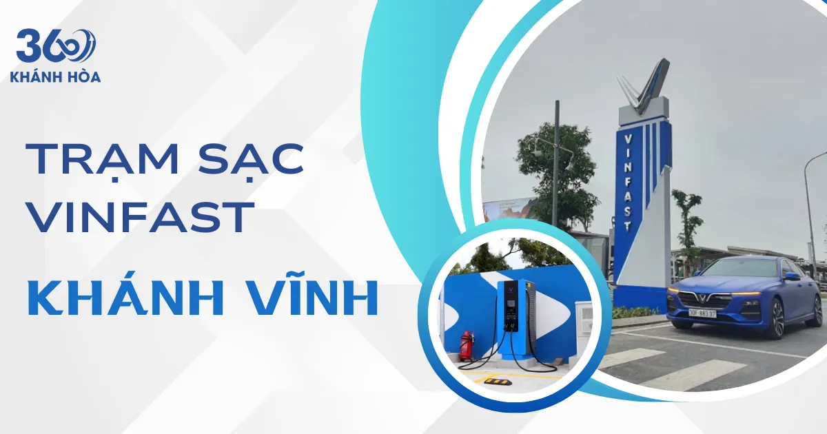Địa chỉ các trạm sạc VinFast tại Khánh Vĩnh mới nhất 2025