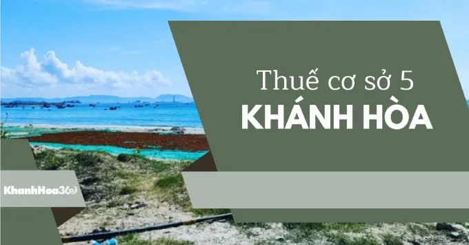 Trụ sở, Địa bàn quản lý của Thuế cơ sở 5 tỉnh Khánh Hòa 2025