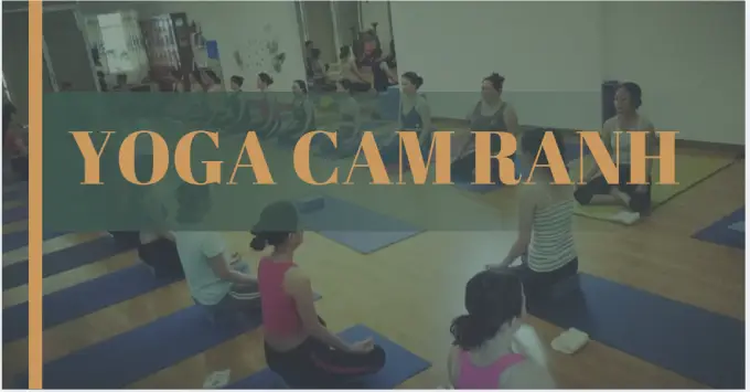 Top 3+ phòng tập yoga Cam Ranh được tin chọn năm 2026